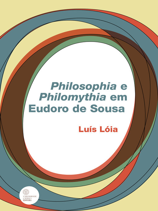 Title details for PHILOSOPHIA E PHILOMYTHIA EM EUDORO DE SOUSA by Luís Lóia - Available